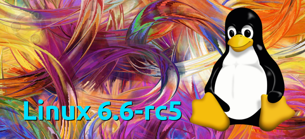 Linux 6. 6-rc5: «las cosas han vuelto a la normalidad»