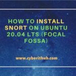 How to install snort on ubuntu 20. 04 lts (focal fossa)