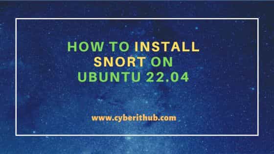 How to install snort on ubuntu 22. 04