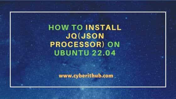 How to install jq(json processor) on ubuntu 22. 04