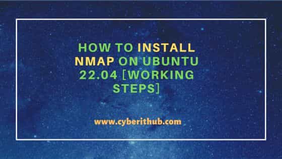 How to install nmap on ubuntu 22. 04 [working steps]