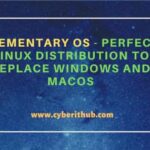 Elementary os – perfect linux distribution to replace windows and macos