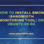 How to install bmon (bandwidth monitoring tool) on ubuntu 20. 04