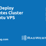 Deploy kubernetes cluster on ubuntu vps