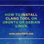 How to install clang tool on ubuntu or debian linux